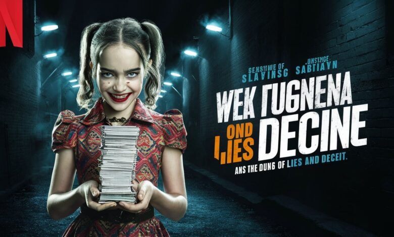Movie Netflix Abour a Girl Crazy and Lier